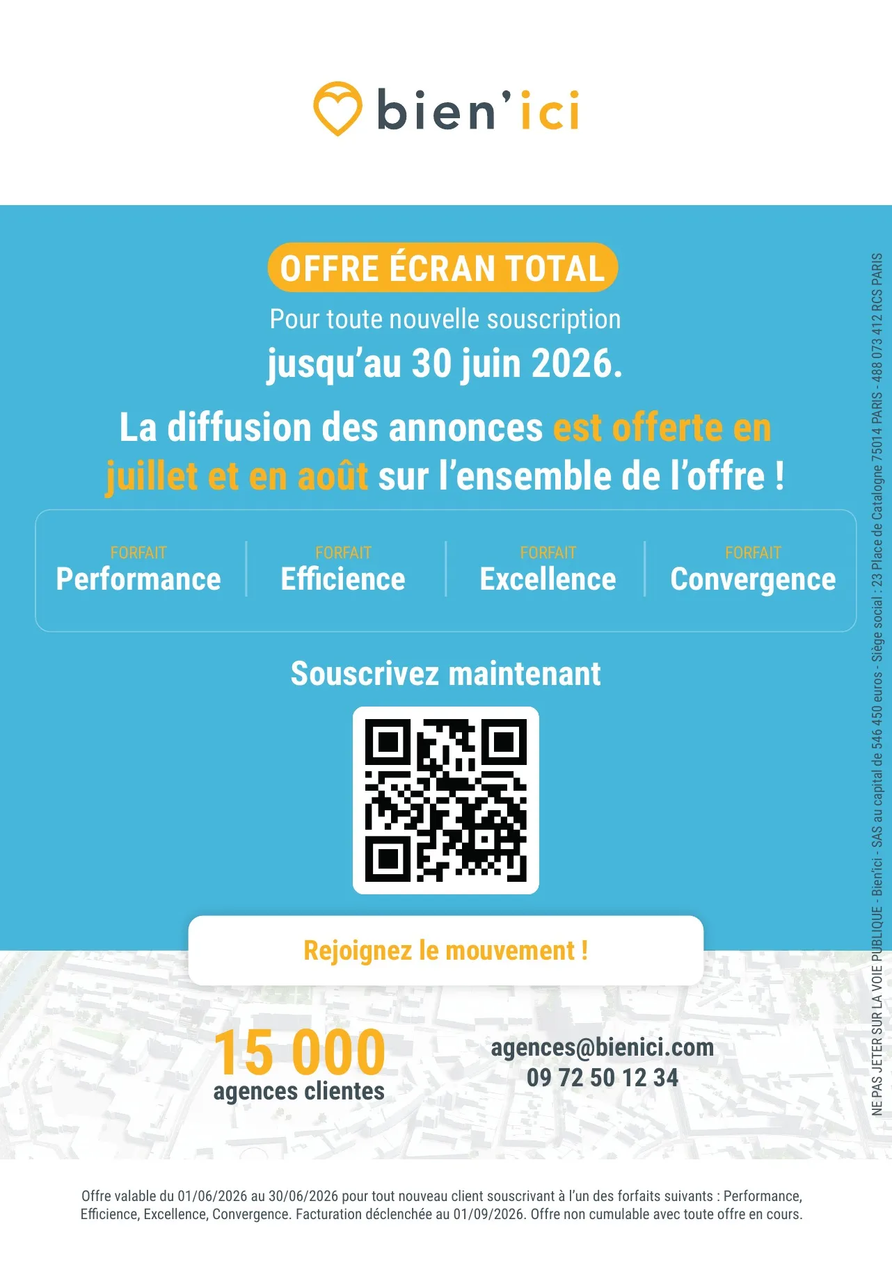 Bien'ici - Offre Écran Total : forfaits Performance, Efficience, Excellence, Convergence. Contact agences@bienici.com - 09 72 50 12 34.